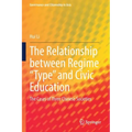 The Relationship Between Regime "Type" and Civic Education: The Cases of Three Chinese Societies