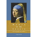 Women in the Church: Reclaiming the Ideal