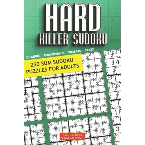 Hard Killer Sudoku: 250 Sum Sudoku Puzzles for Adults