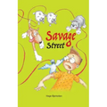 Savage Street: Heartwarming and humorous about fear and brave decisions.