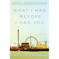 What I Had Before I Had You