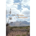 Life, Passion, & Patriotism