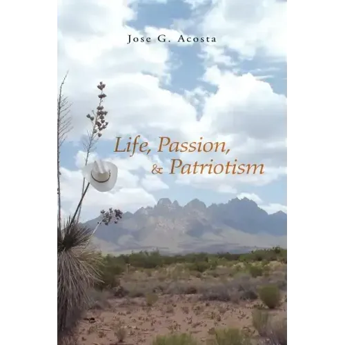 Life, Passion, & Patriotism