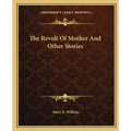 The Revolt Of Mother And Other Stories