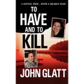 To Have and to Kill: Nurse Melanie McGuire, an Illicit Affair, and the Gruesome Murder of Her Husband