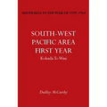 Australia in the War of 1939-1945 Vol. V: South-West Pacific Area- First Year Kokada to Wau
