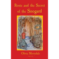 Rosie and the Secret of the Snogard