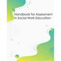 Handbook for Assessment in Social Work Education