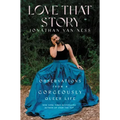 Love That Story: Observations from a Gorgeously Queer Life