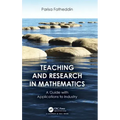 Teaching and Research in Mathematics: A Guide with Applications to Industry