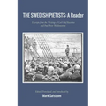 The Swedish Pietists: A Reader: Excerpts from the Writings of Carl Olof Rosenius and Paul Peter Waldenström