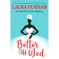 Better Off Wed