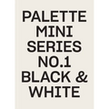 Palette Mini 01: Black & White