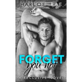 Forget You Not: A Reclusive Novel