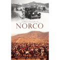 A Brief History of Norco
