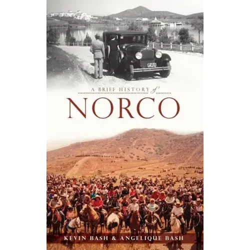 A Brief History of Norco