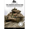 The Sherman medium tank: In the European theater of operations