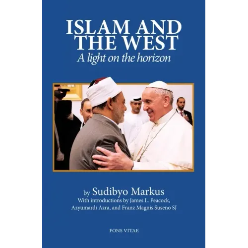 Islam and the West: A Light on the Horizon