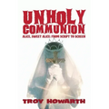 Unholy Communion (hardback): Alice, Sweet Alice, from script to screen