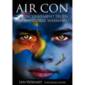 Air Con: The Seriously Inconvenient Truth about Global Warming