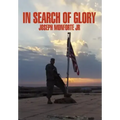 In Search of Glory
