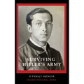 Surviving Hitler's Army