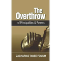 The Overthrow of Principalities and Powers