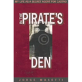 In the Pirate's Den: My Life as a Secret Agent for Castro