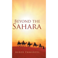 Beyond the Sahara