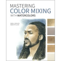 Mastering Color Mixing with Watercolors