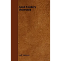 Good Cookery Illustrated