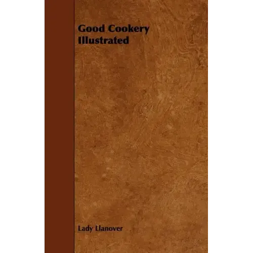 Good Cookery Illustrated