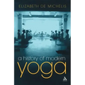 A History of Modern Yoga: Patanjali and Western Esotericism