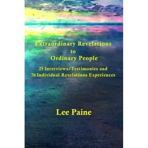 Extraordinary Revelations to Ordinary People