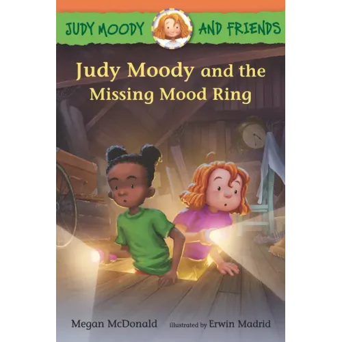 Judy Moody and Friends: Judy Moody and the Missing Mood Ring