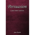 Persuasion: Large Print Edition