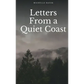 Letters From a Quiet Coast