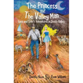 The Princess And The Valley Man