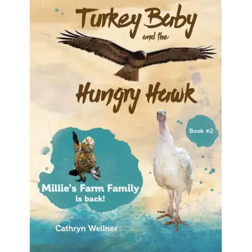 Turkey Baby and the Hungry Hawk