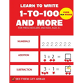 Learn To Write 1-to-100 And More: pre k math practice and number tracing activity workbook for kids