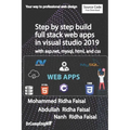 Step by step build full stack web apps in visual studio 2019 with asp.net, mysql, html, and css