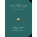 The History of the Supreme Council of the 33rd Degree of Ancient Accepted Scottish Rite of Freemasonry V1