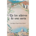 En Los Albores De Una Casta