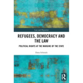 Refugees, Democracy and the Law: Political Rights at the Margins of the State