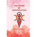 The Power Of Menstruation