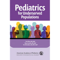 Pediatrics for Underserved Populations