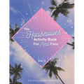 The Housewives Activity Book for Real Fans: Vol. 1