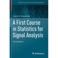 A First Course in Statistics for Signal Analysis