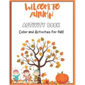 KsBooks Giant autumn Activity Book: Halloween & Thanksgiving Activity Book for All
