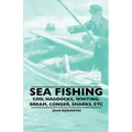Sea Fishing - Cod, Haddocks, Whiting, Bream, Conger, Sharks, Etc